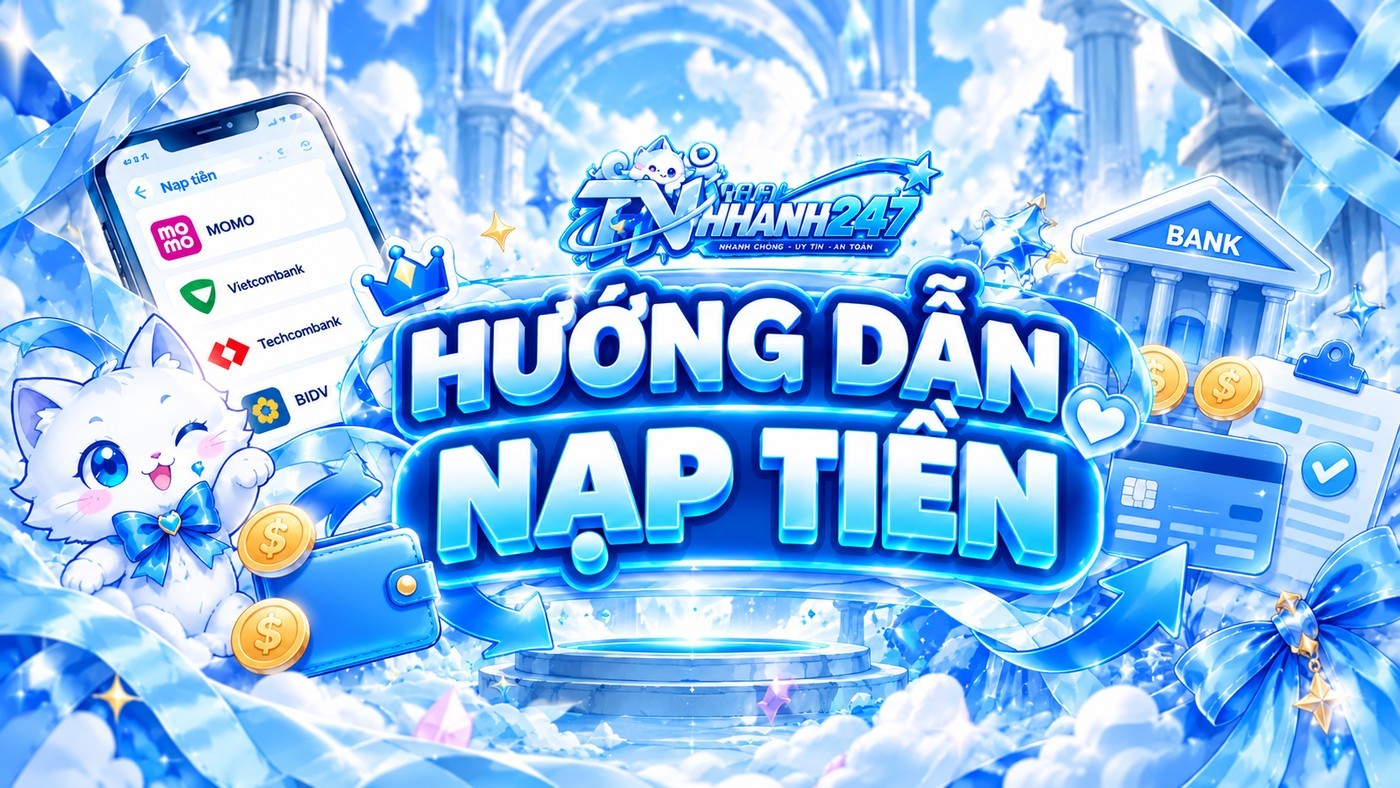 Hướng dẫn nạp quỹ vào TN247